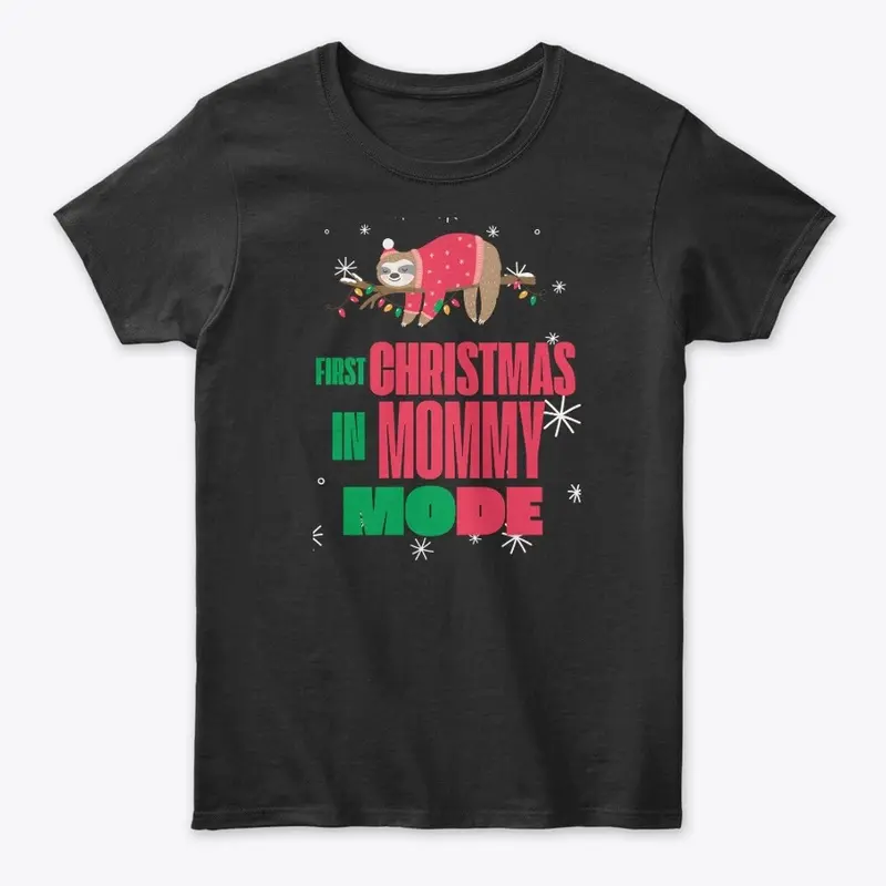 Christmas Merch - Best gift for new moms